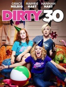 Baixar Dirty 30 Dublado