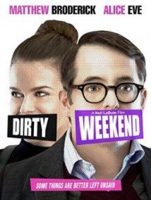 Baixar Dirty Weekend Dublado