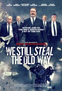 Download We Still Steal the Old Way Dublado Torrent Baixar We Still Steal the Old Way Dublado